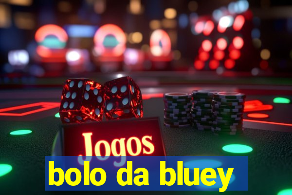 bolo da bluey